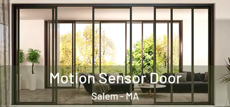 Motion Sensor Door Salem - MA