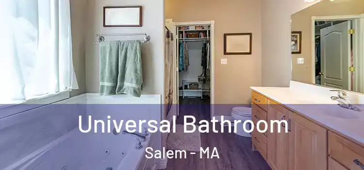 Universal Bathroom Salem - MA